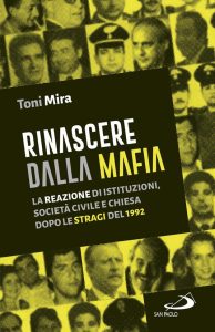 Rinascere Dalla Mafia Tony Mira - Palermo Felicissima